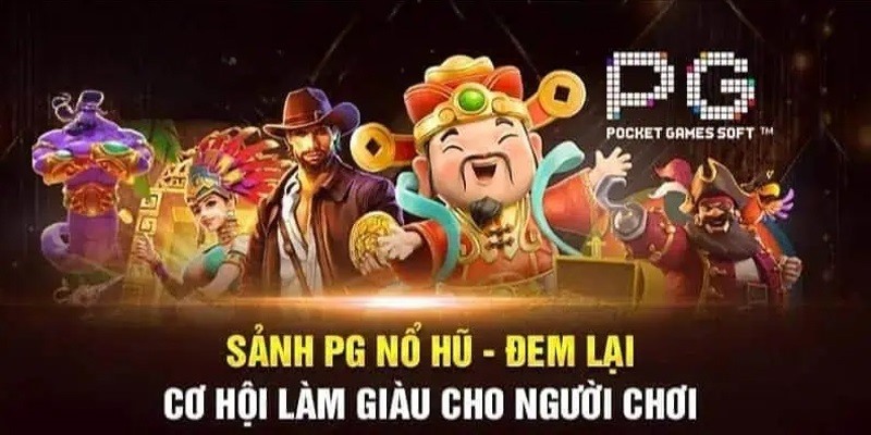 Pg nổ hũ